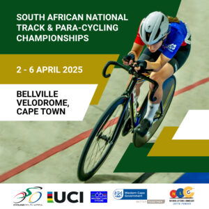 2025 SA National Track & Para Cycling Championships @ Bellville Velodrome | Cape Town | Western Cape | South Africa